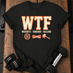 WTF Lifting T-Shirt