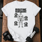 Routine Maintenance T-Shirt