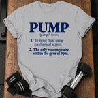 Pump Definition T-Shirt