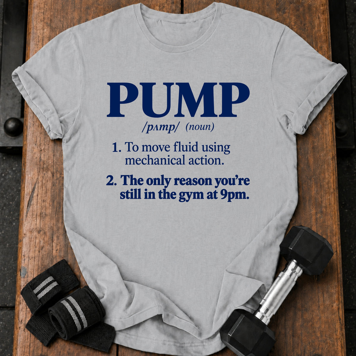 Pump Definition T-Shirt