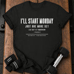 One More Set T-Shirt