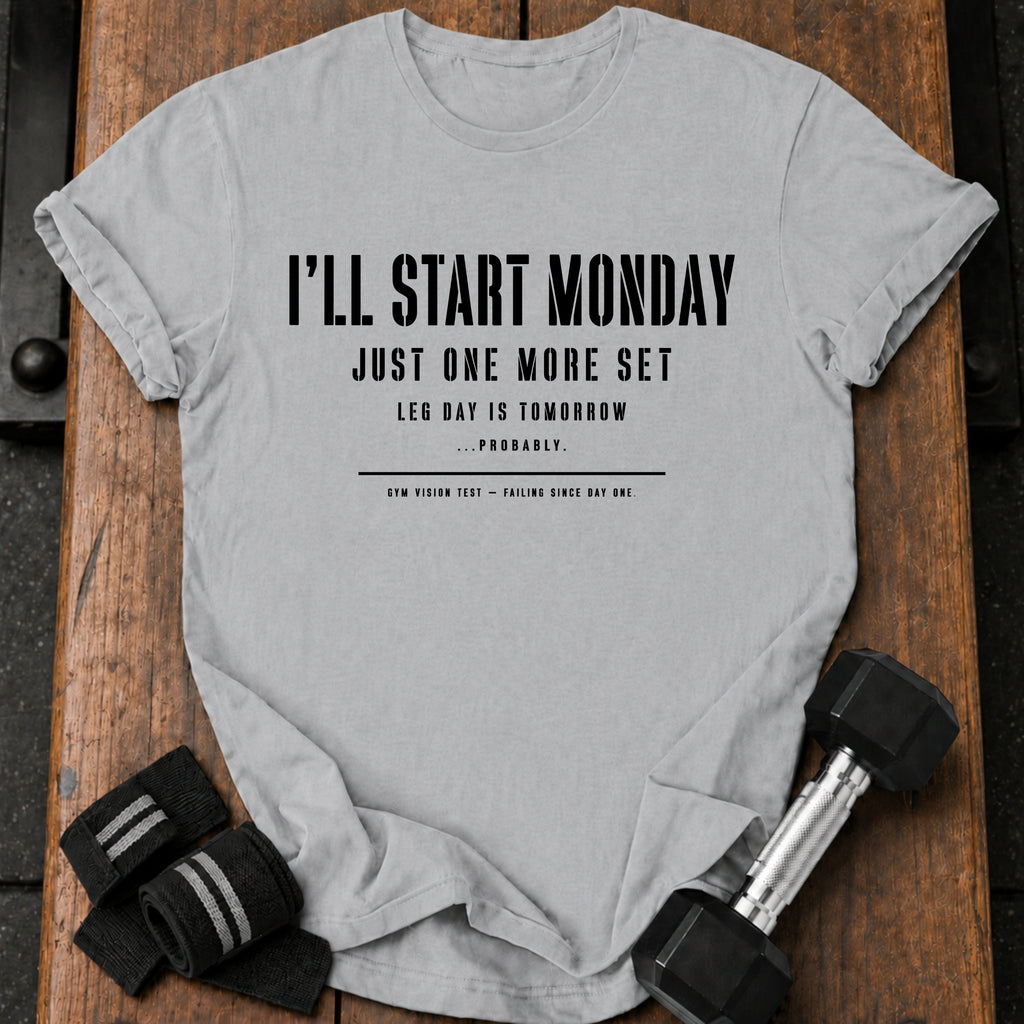 One More Set T-Shirt