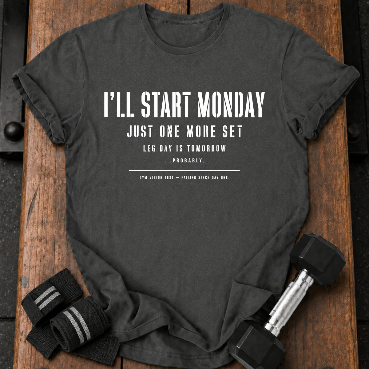 One More Set T-Shirt