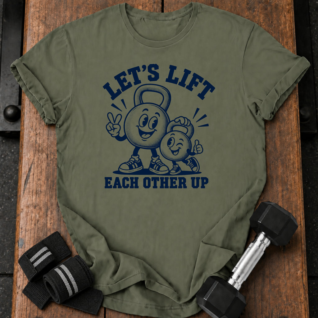 Lift Each Other T-Shirt