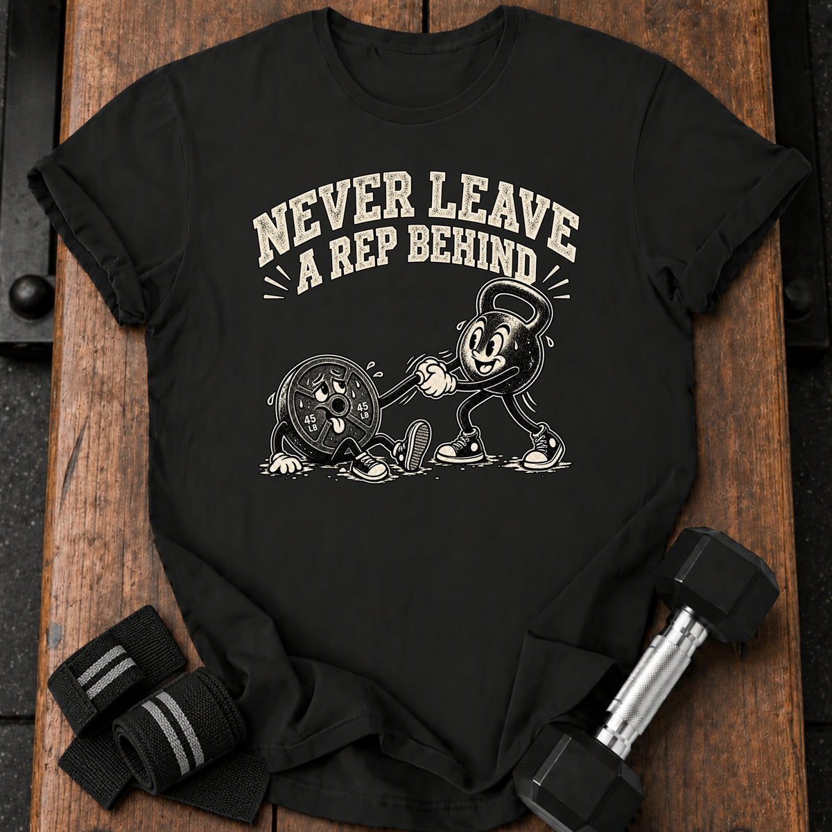 Never Leave Reps T-Shirt
