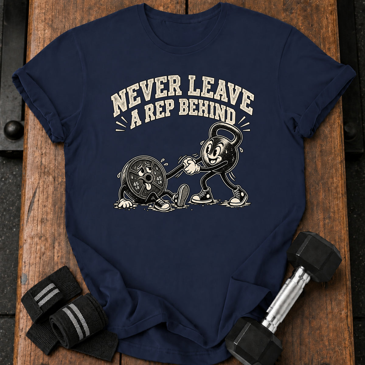 Never Leave Reps T-Shirt