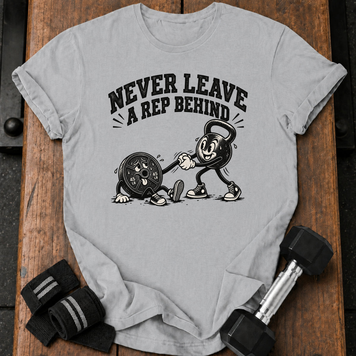 Never Leave Reps T-Shirt