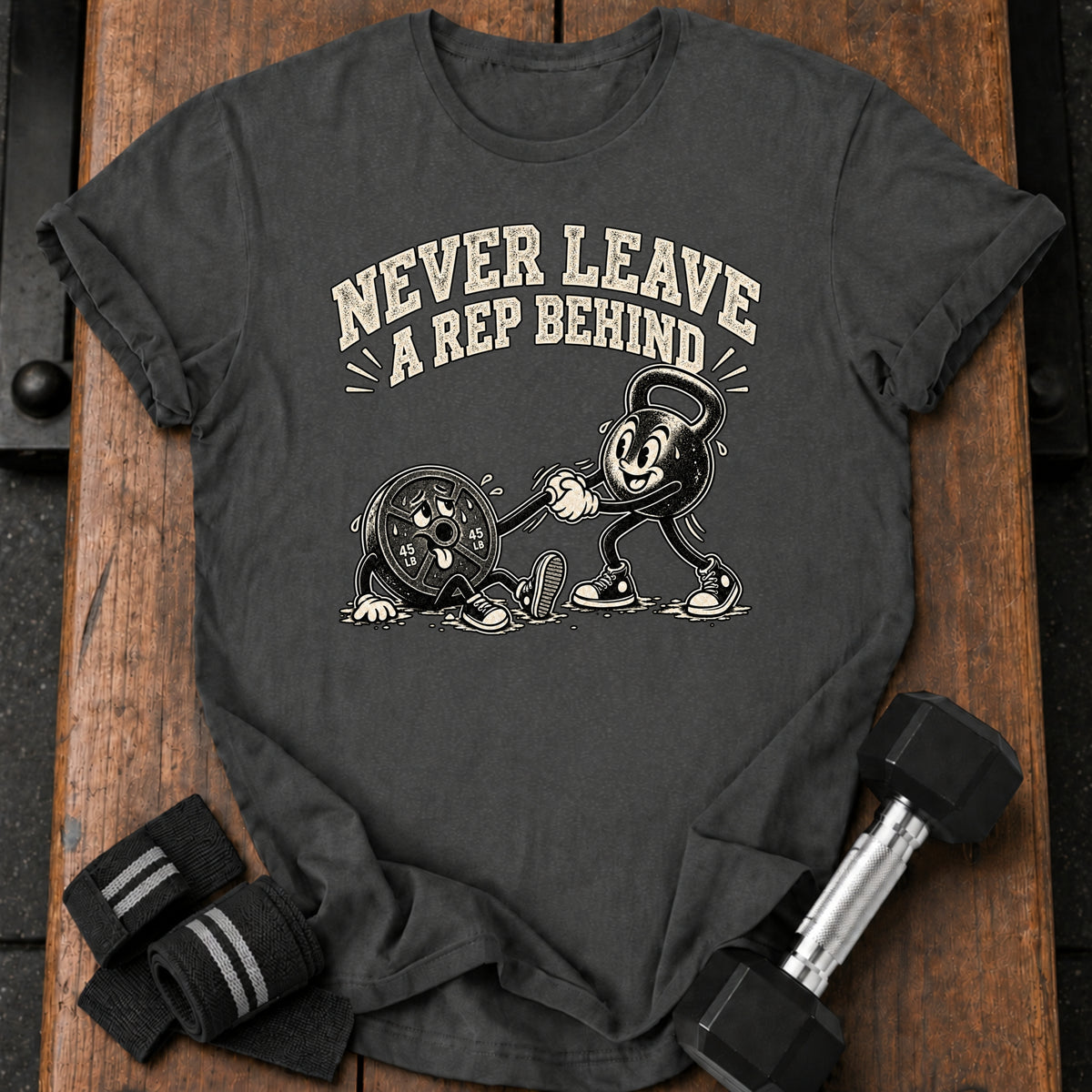 Never Leave Reps T-Shirt