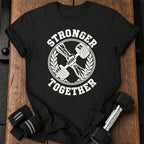 Stronger Together T-Shirt