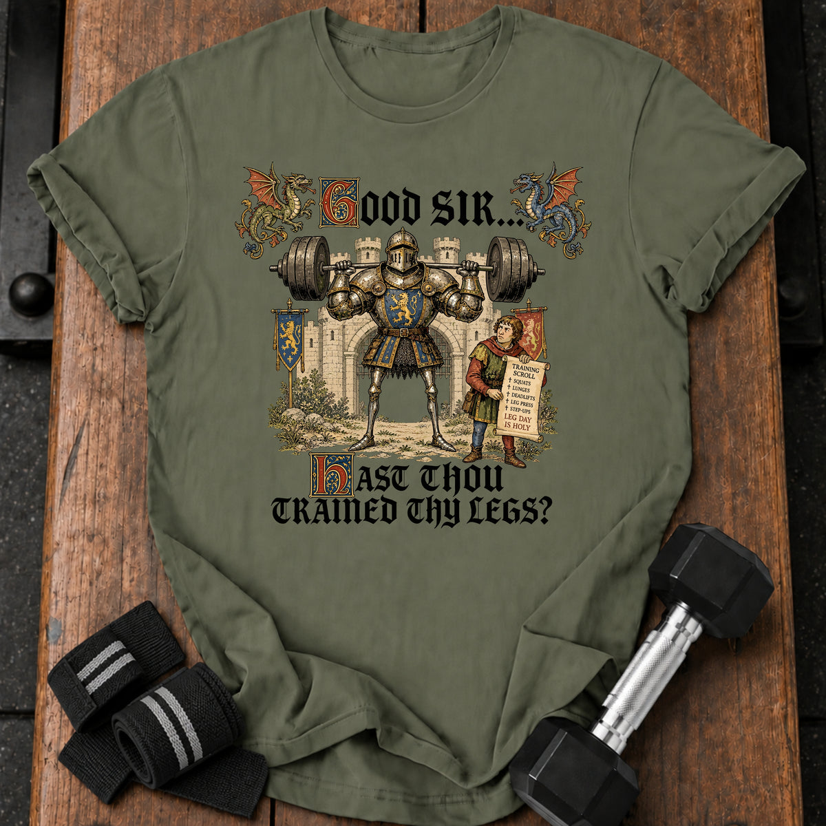 Trained Thy Legs T-Shirt