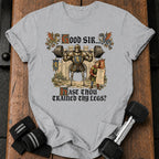 Trained Thy Legs T-Shirt