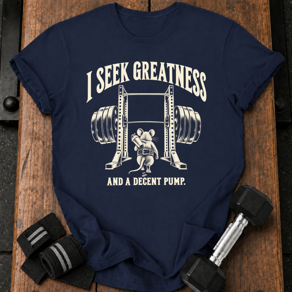 Seek Greatness T-Shirt