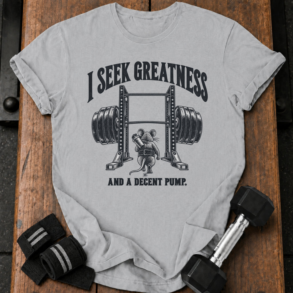 Seek Greatness T-Shirt