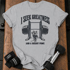 Seek Greatness T-Shirt