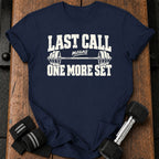 Last Call T-Shirt