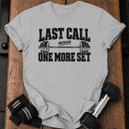 Last Call T-Shirt