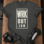 Workout-ish T-Shirt