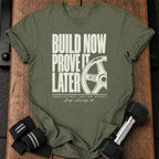 Build Now T-Shirt