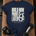 Build Now T-Shirt