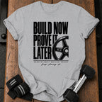 Build Now T-Shirt