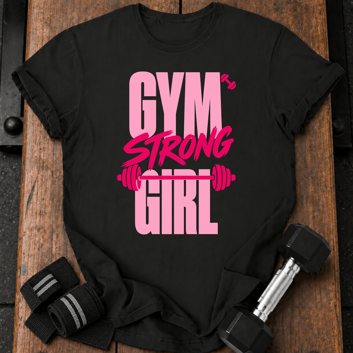 Gym Strong Girl T-Shirt