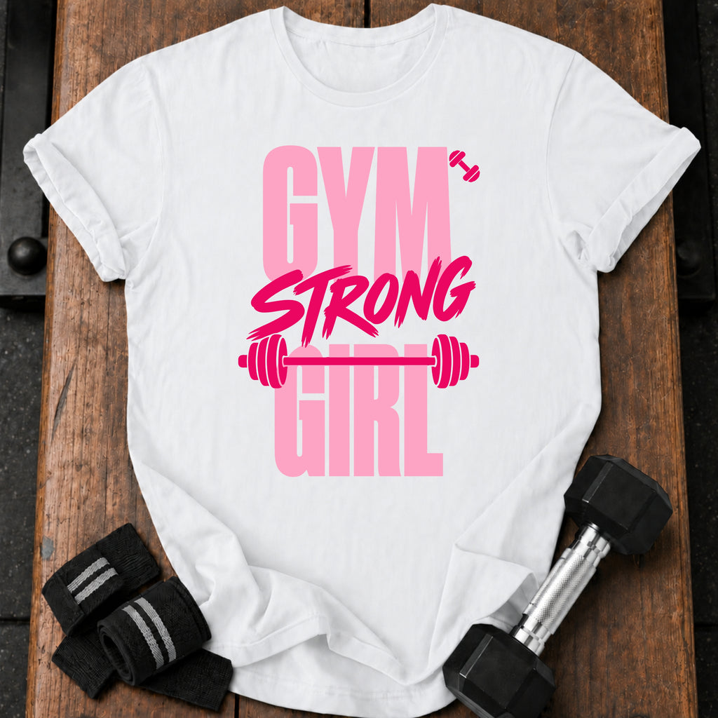Gym Strong Girl T-Shirt