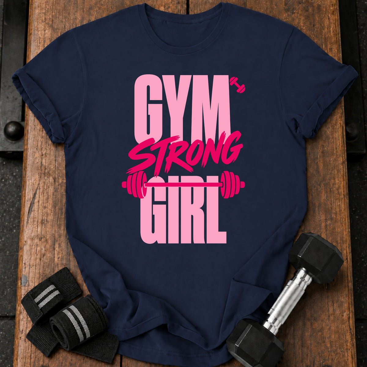 Gym Strong Girl T-Shirt