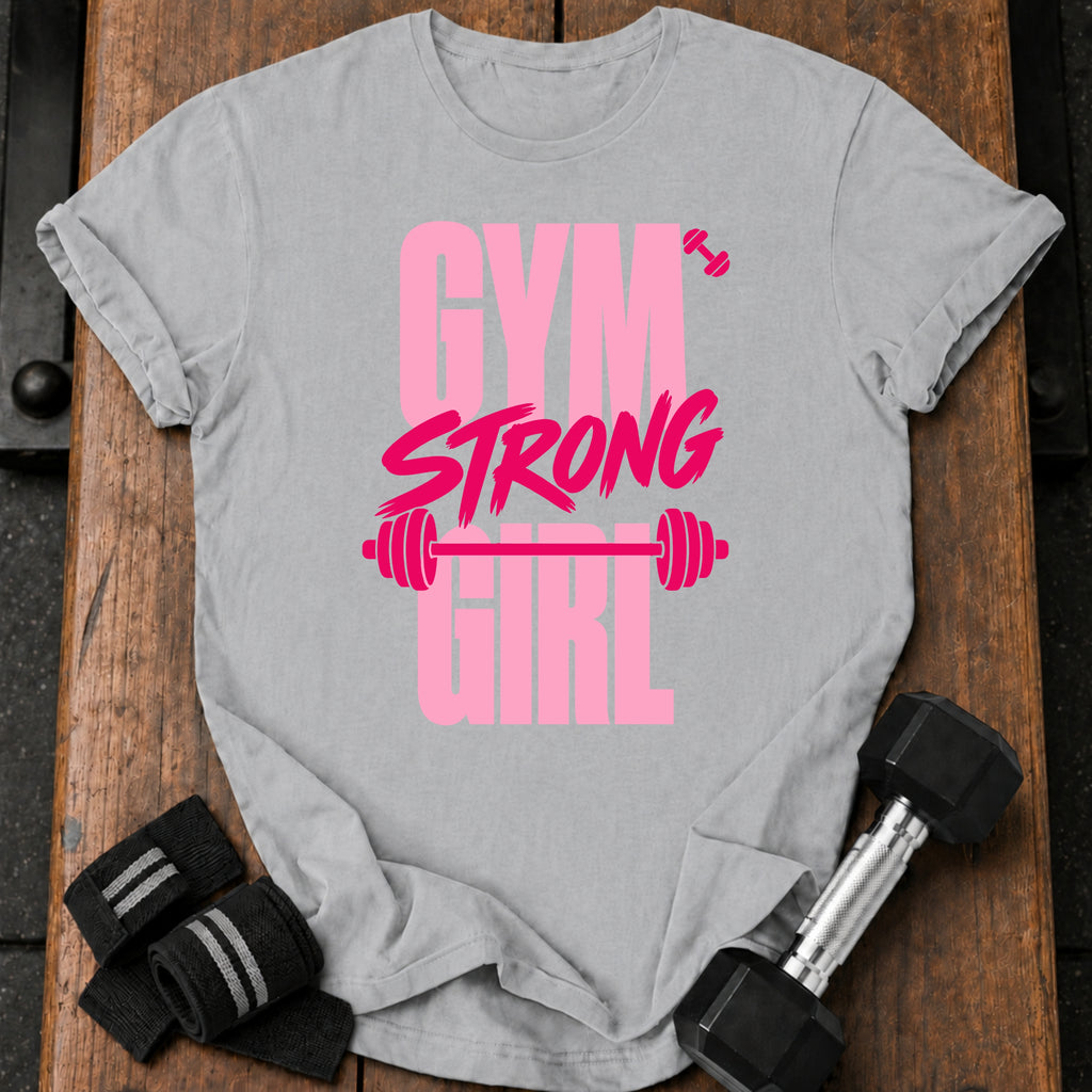 Gym Strong Girl T-Shirt
