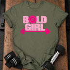 Bold Girl T-Shirt