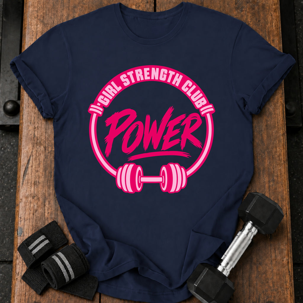 Girl Strength Club T-Shirt