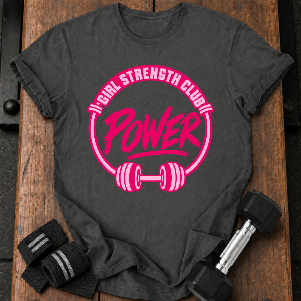 Girl Strength Club T-Shirt