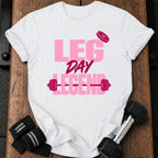 Leg Day Legend T-Shirt