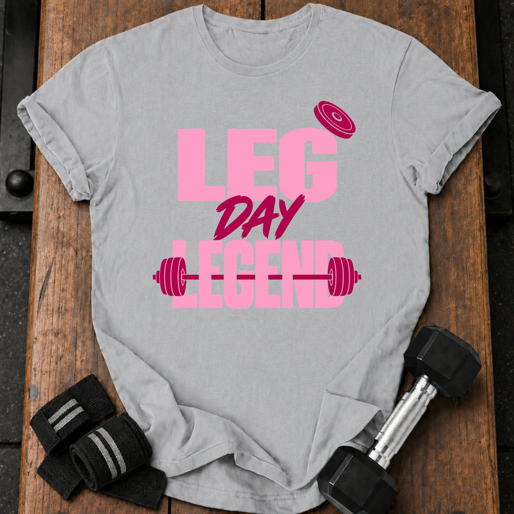 Leg Day Legend T-Shirt