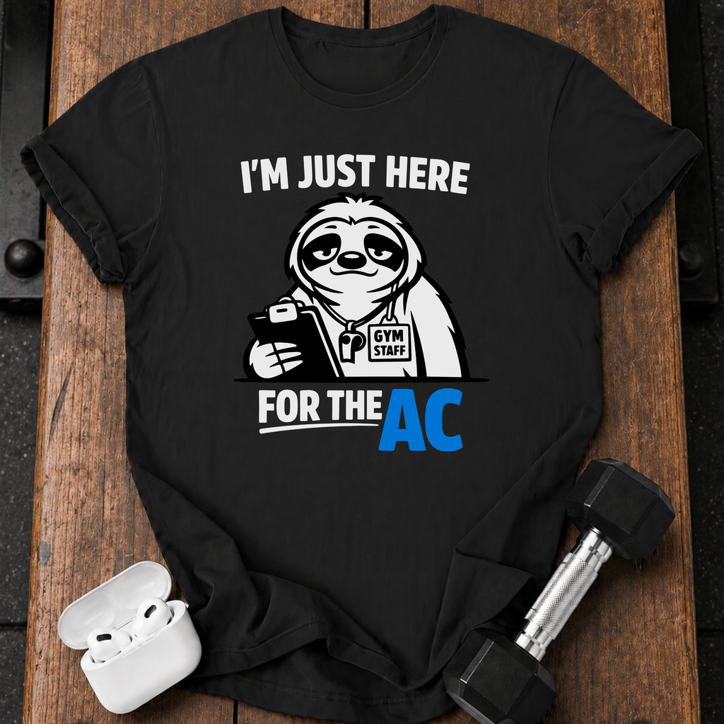 Gym For The AC T-Shirt