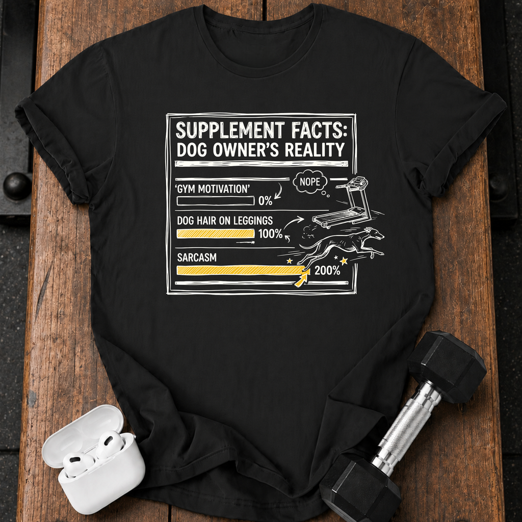 Dog Owners Reality T-Shirt