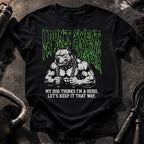 I Don’t Sweat T-Shirt