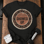 Went Anyway T-Shirt