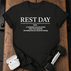 Rest Day Definition T-Shirt