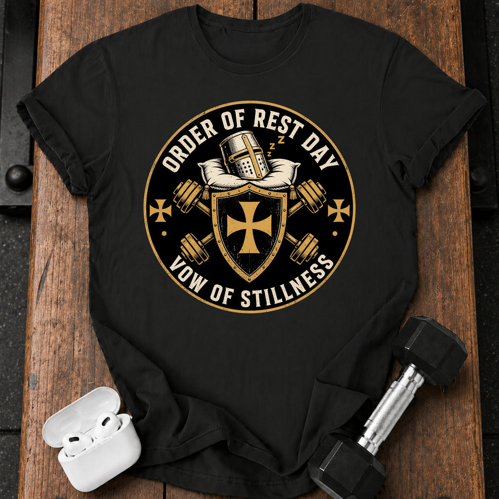 Order Of Rest Day T-Shirt