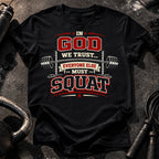 In God We Trust Squat T-Shirt
