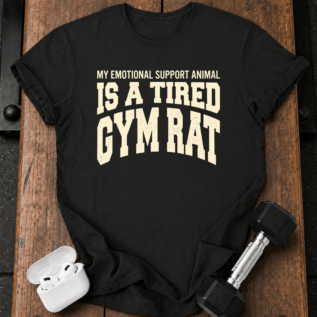 Tired Gym Rat T-Shirt