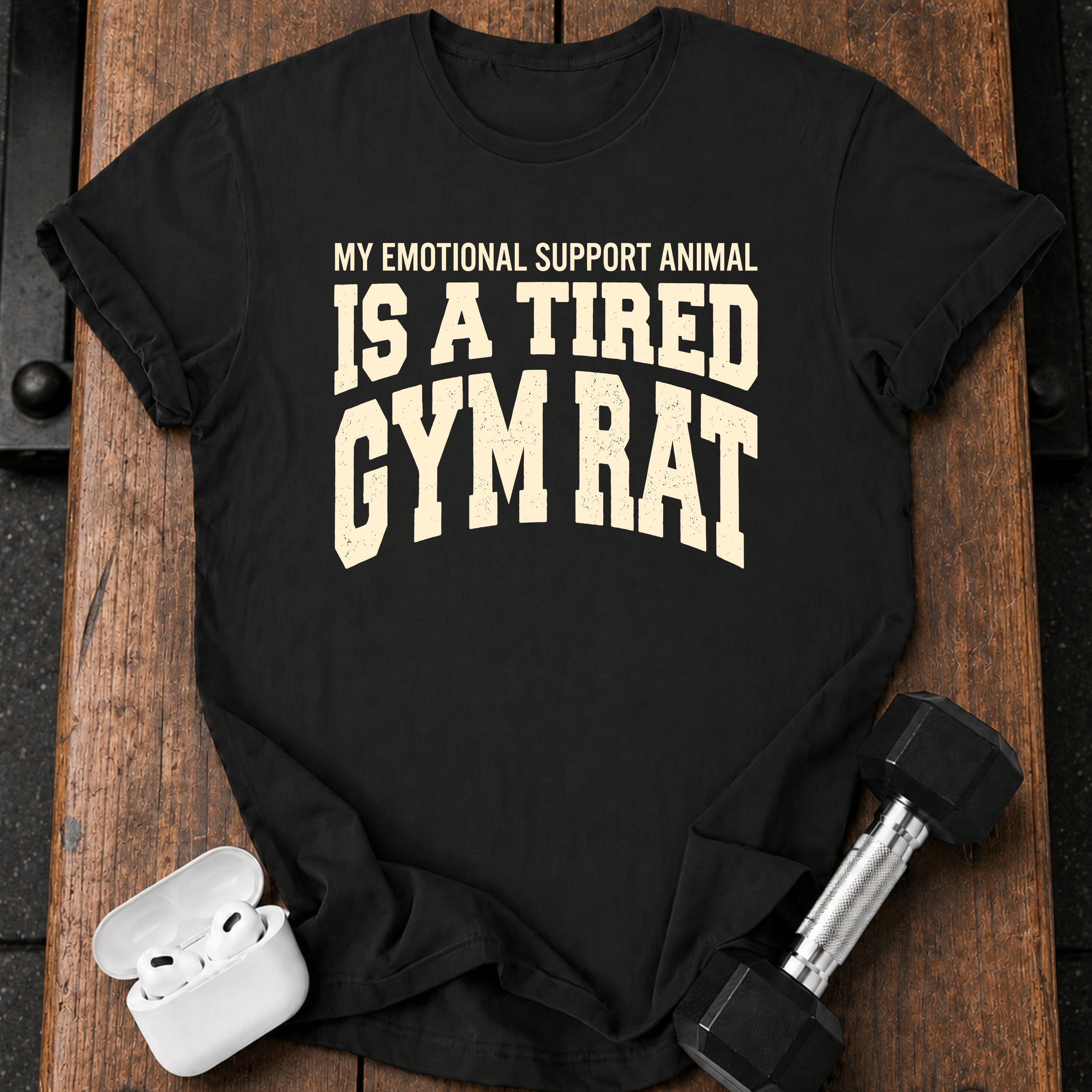 Tired Gym Rat T-Shirt