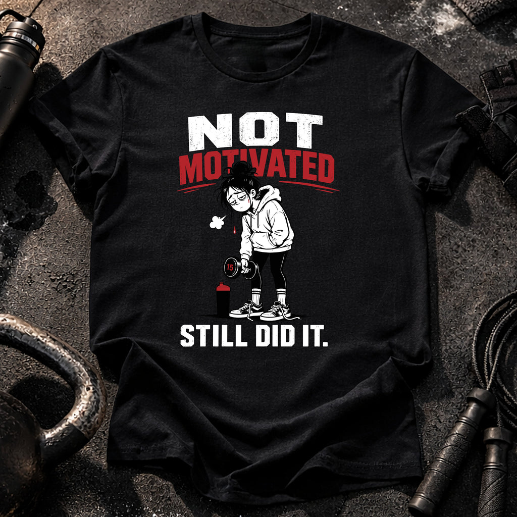 Women's Not Motivated T-shirt