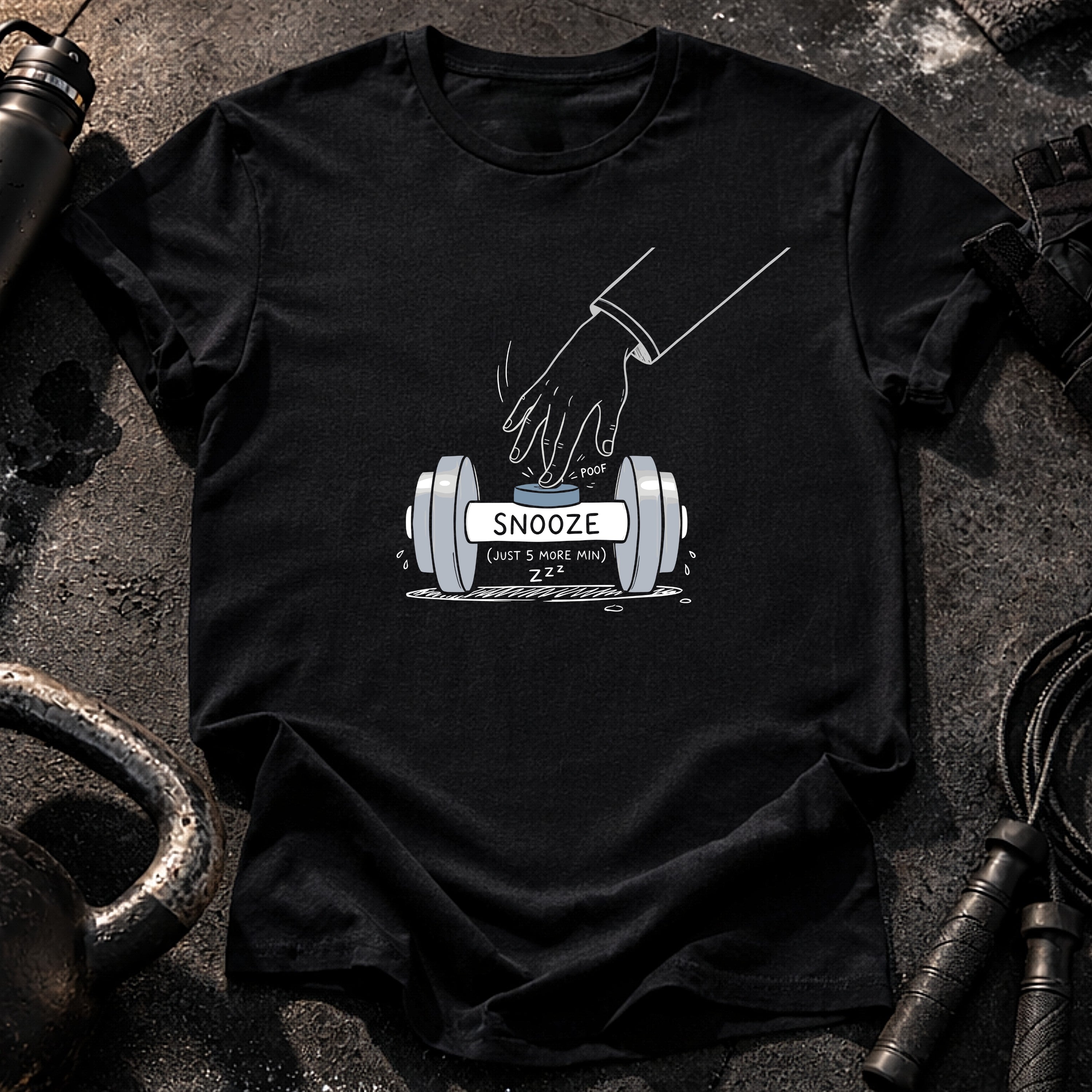 SNOOZE (JUST 5 MORE MIN) T-Shirt