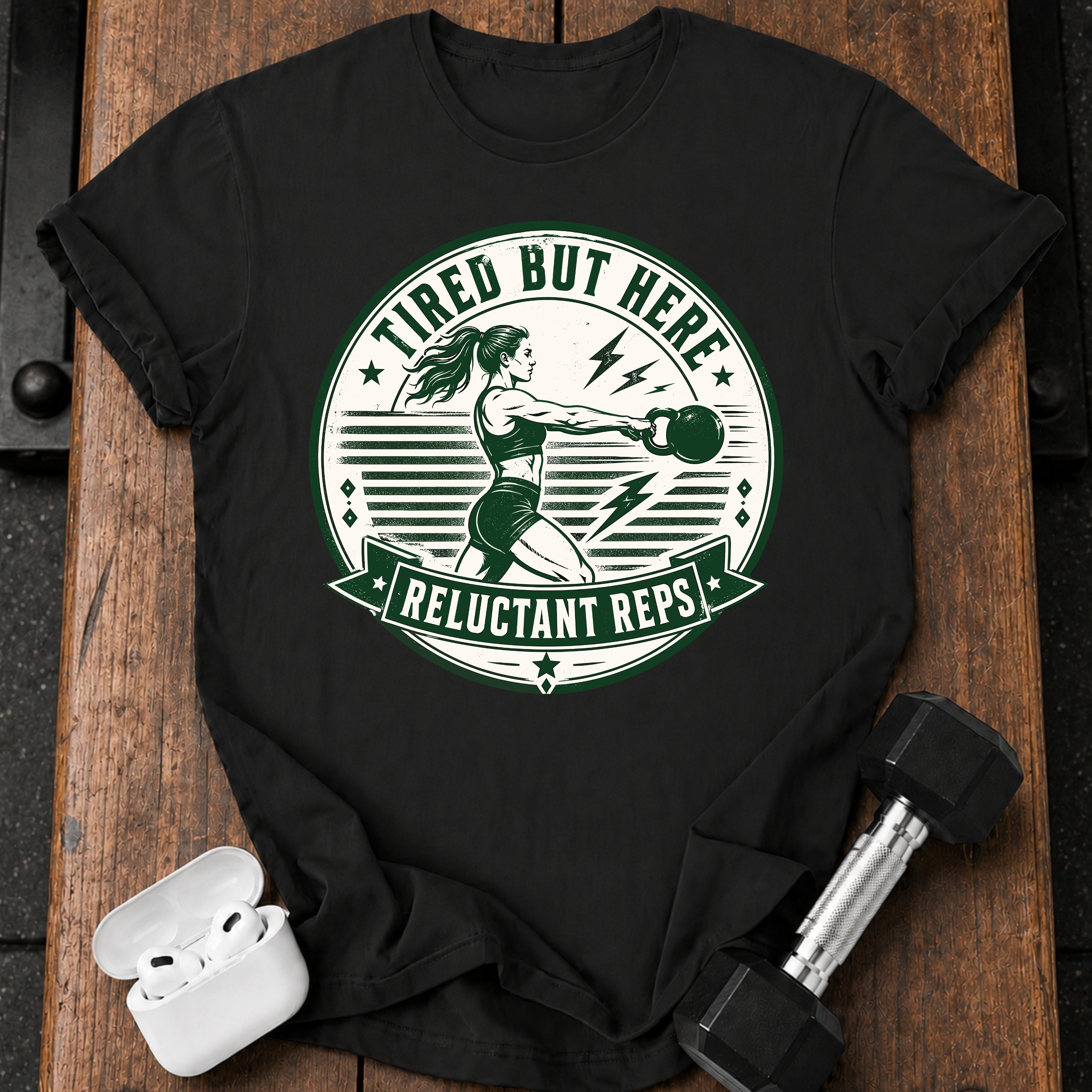 Women's Tired But Here T-Shirt