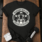 Reluctant Reps Club T-Shirt