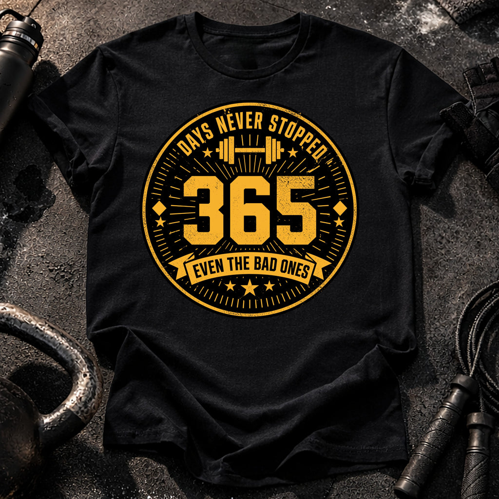 Days Never Stopped T-Shirt