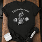 Gains Are Plagued T-Shirt