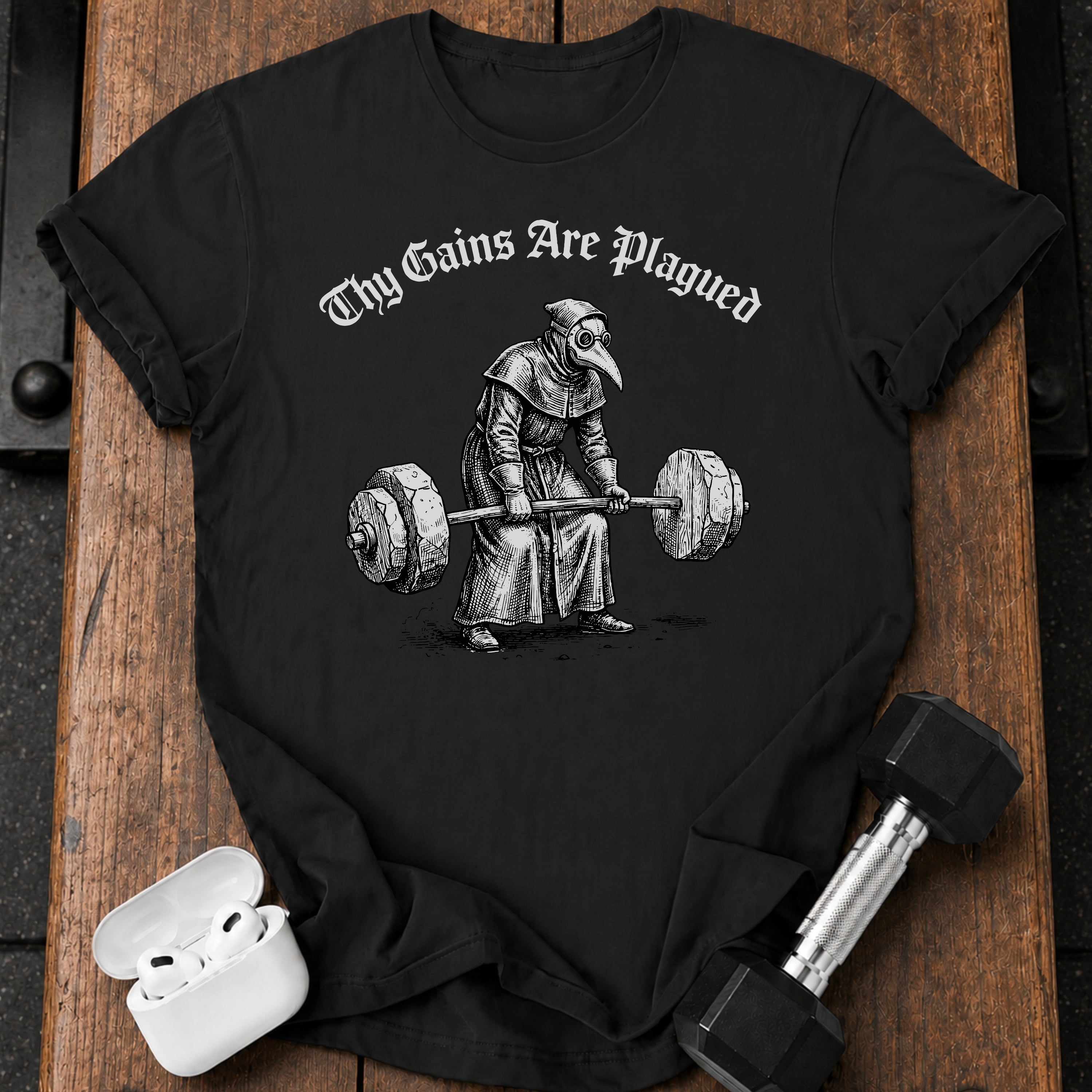 Gains Are Plagued T-Shirt