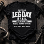 Skipping Leg Day Sin T-Shirt
